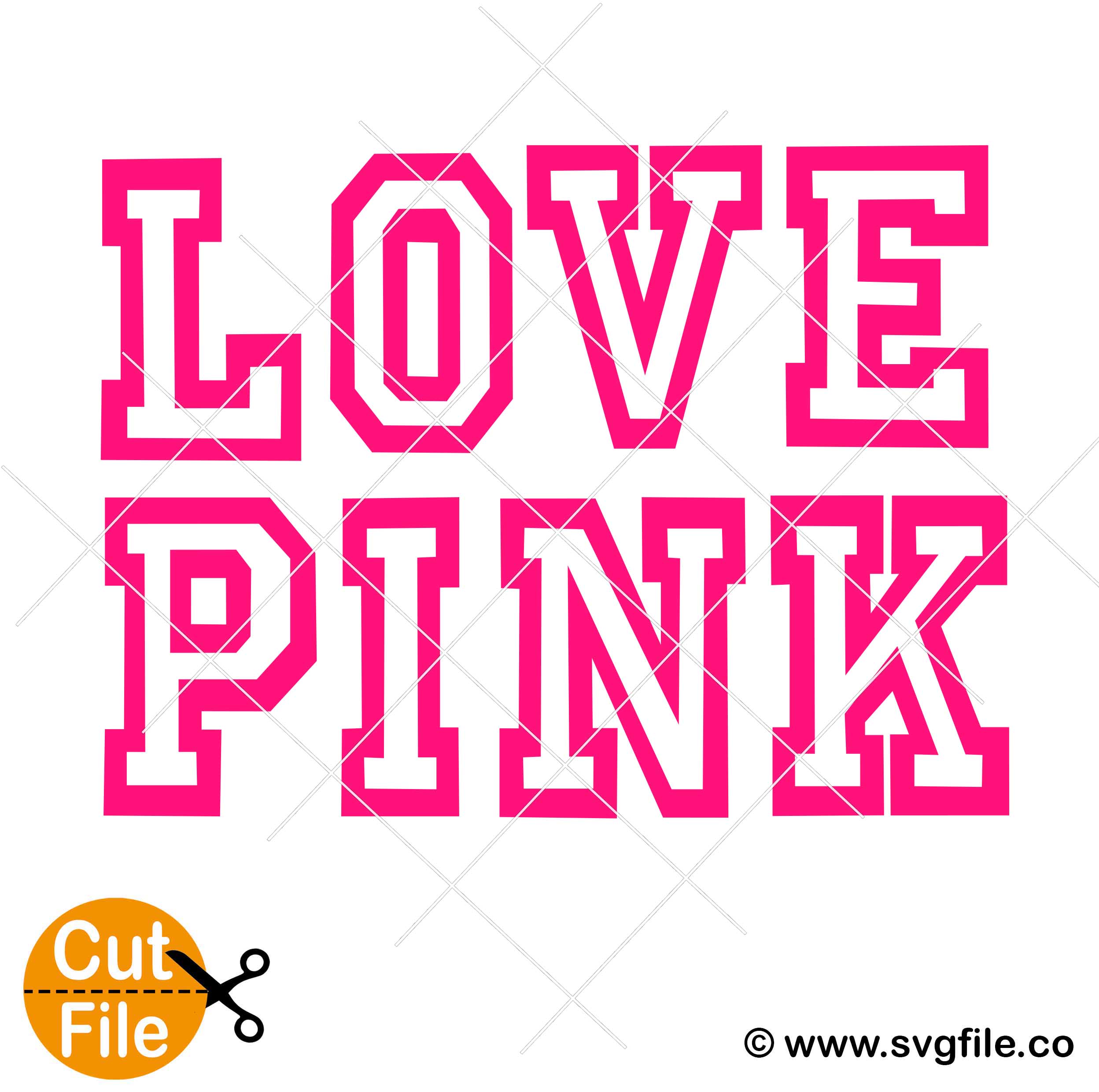 Download Love Pink Svg Pink Love Svg Svgfile Co 0 99 Cent Svg Files Life Time Access